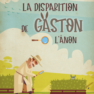 la disparition de gaston l’aneon